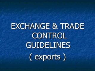 Exchange trade control | PPT