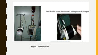 Figure : Blood warmer
 