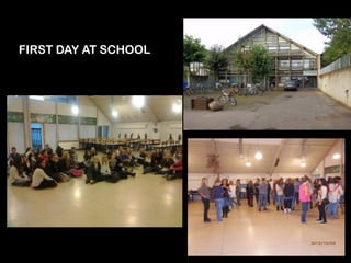 FIRST DAY AT SCHOOL
 