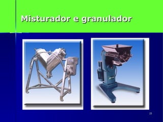 Misturador e granulador 