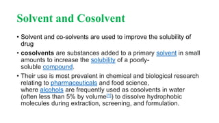 Co Solvant Examples EXCIPIENT USED IN PARENTRALS AND AEROSOLS.pptx