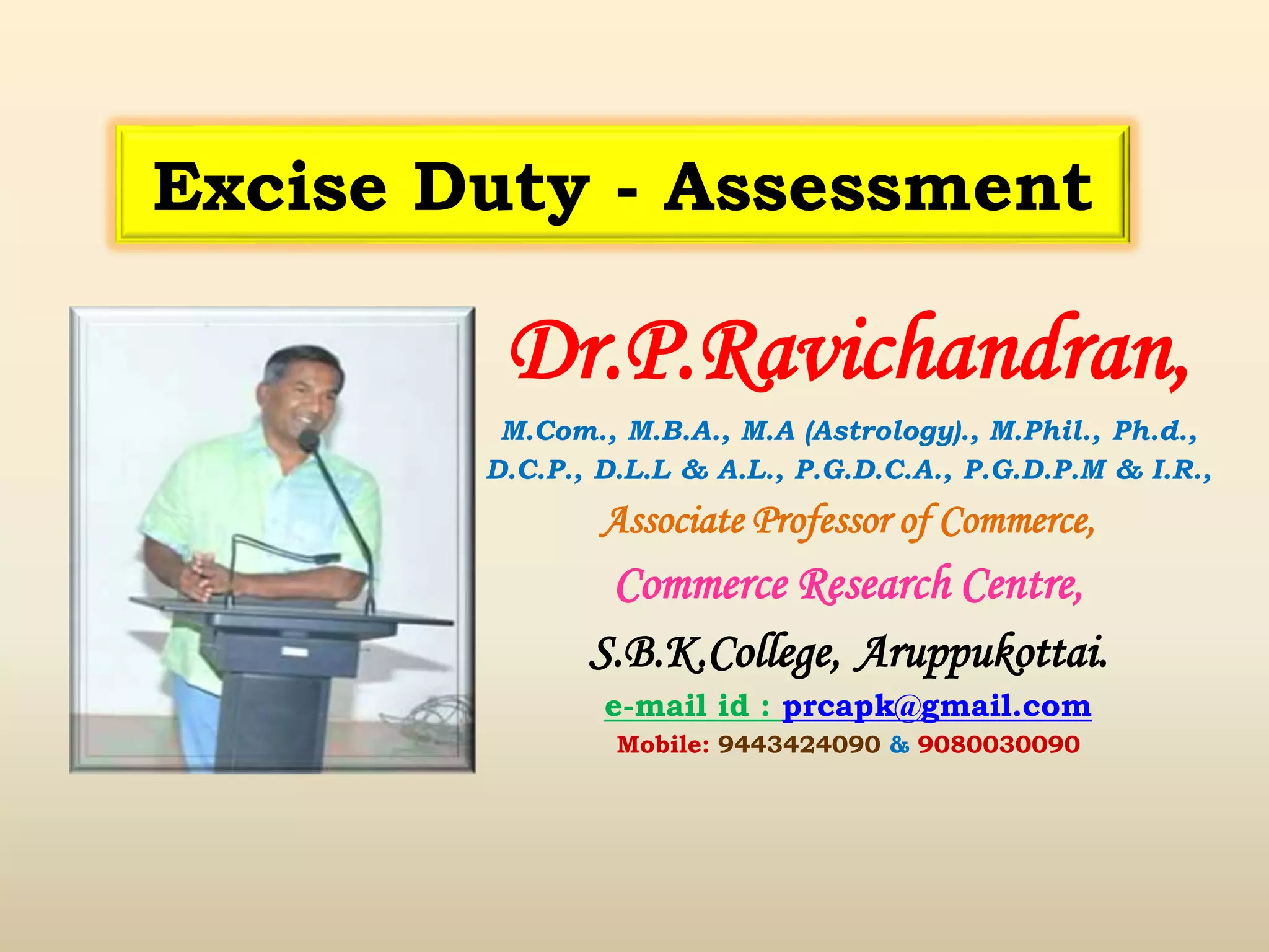 Excise duty assessment | PPTX