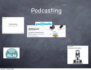 Podcasting




Saturday, 17 October 2009
 