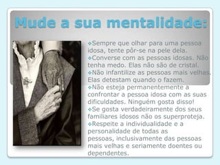 Abandonados:«São cada vez mais os idosos que chegam aos hospitais com problemas de saúde e ali são abandonados a ocupar camas e a sofrer com este abandono que, em alguns casos, só acaba com a morte.»A doença nunca é boa, mas é sempre pior quando a estrutura familiar é problemática, isso acaba por ser a gota de água. "Há casos que são conhecidos da comunidade há anos, como idosos que vivem com filhos toxicodependentes e que são colocados na mendicidade (mendigagem). Quando acabam doentes e dependentes, “tudo explode”, disse uma assistente social numa entrevista para a televisão.