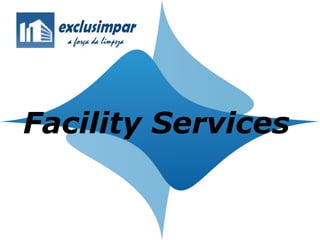 Facility Services 