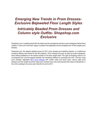Exclusive bejeweled prom dresses