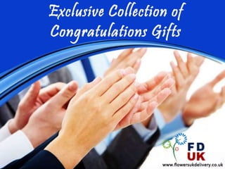 Exclusive Collection of Congratulations Gifts