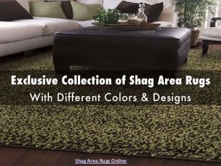 Shag Area Rugs Online 
 