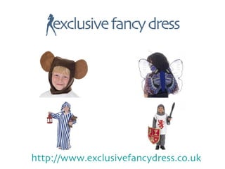 http://www. exclusivefancydress .co. uk 