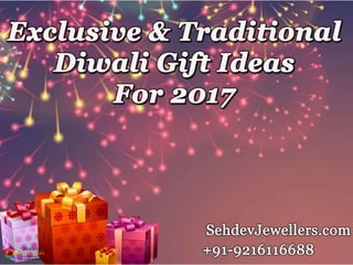 Exclusive & Traditional Diwali Gift Ideas For 2017