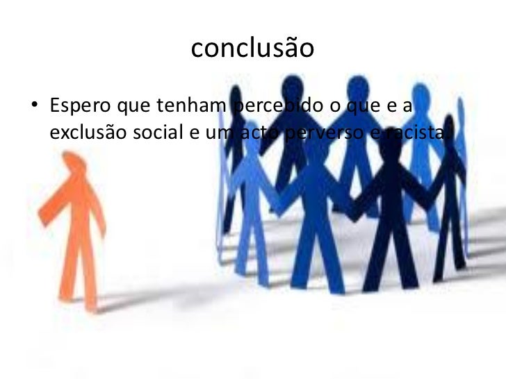 grupo e exclus 227 o social do grupo e racismo grupo e exclus 227 o social do grupo e racismo