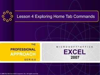 Lesson 4 Exploring Home Tab Commands 