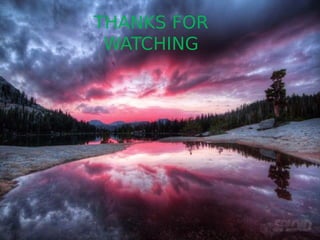 THANKS FOR
WATCHING
 