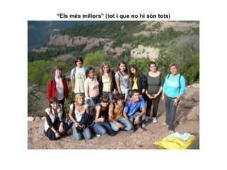 “ Els més millors” (tot i que no hi són tots) 