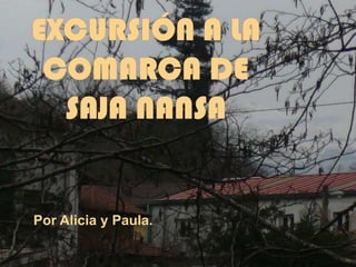 Excursión a la comarca de saja nansa  Por Alicia y Paula. 
