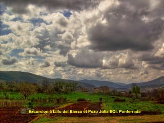 Excursion à Lillo del Bierzo et Pozo Julia EOI. Ponferrada 