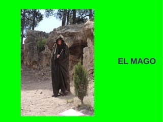 EL MAGO
 