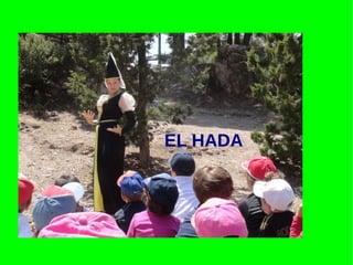 EL HADA
 