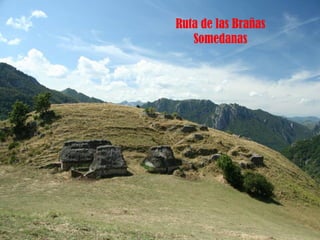 Ruta de las Brañas Somedanas 