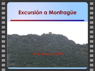 Excursión a Monfragüe 28 de marzo de 2,009 