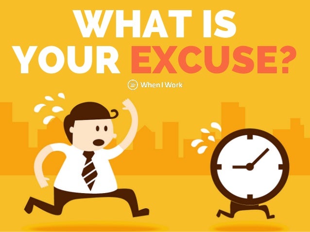 The Ultimate Excuse Generator - Excuses For When You're ...