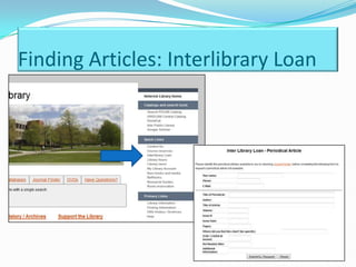 Finding Articles: Interlibrary Loan
 