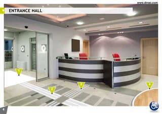 1
2
3 4
enTranCe HaLL
4
www.dinac.com
 