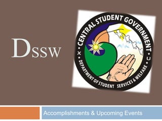 dssw Accomplishments & Upcoming Events 