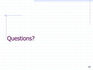 Questions?

43

 