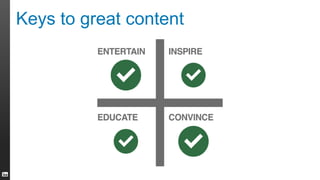 Keys to great content
 