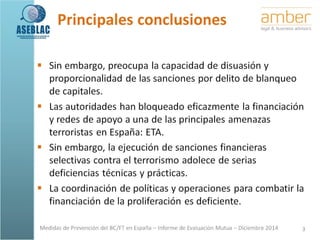 Principales conclusiones, valoraciones y acciones prioritarias. Medidas de Prevención del Blanqueo de Capitales y la Finan...