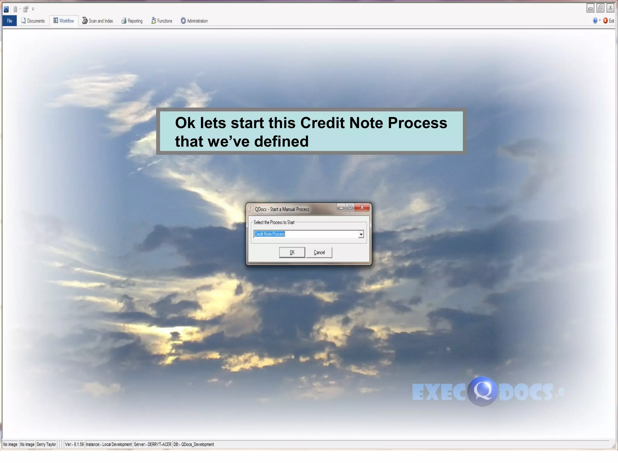 Ok lets start this Credit Note Process
that we’ve defined
 