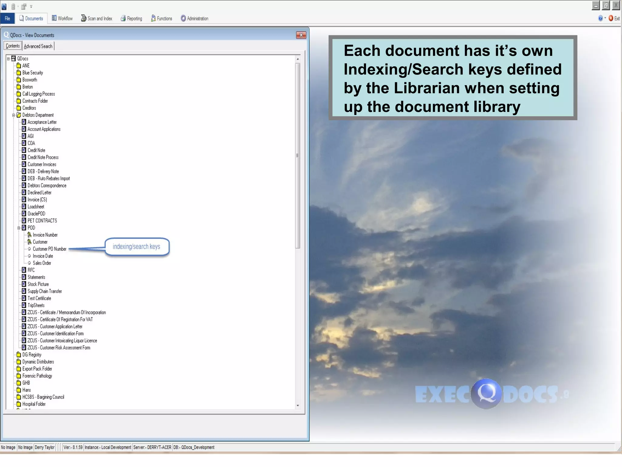 Each document has it’s own
Indexing/Search keys defined
by the Librarian when setting
up the document library
 