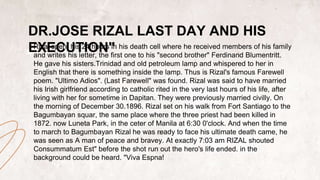 execution of Rizal, how his last day happened and the affect of his ...