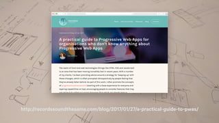 http://recordssoundthesame.com/blog/2017/01/27/a-practical-guide-to-pwas/
 