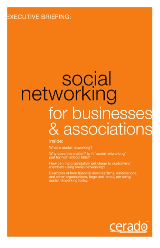 HEGUTIVE BRIEFING: 

Social
networking

for businesse

8L association

inside: 

'-'. I'|1I11 I5: I. -’: L'II: i:= .I|  II...