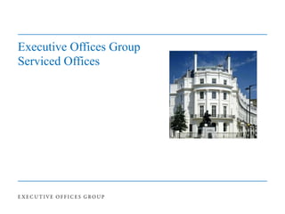 Executive Offices Group Serviced Offices 