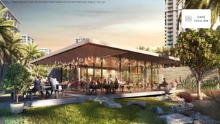 C A F É
PAV I L I O N
https://dxboffplan.com/fa/properties/executive-residences-dubai-hills/
 