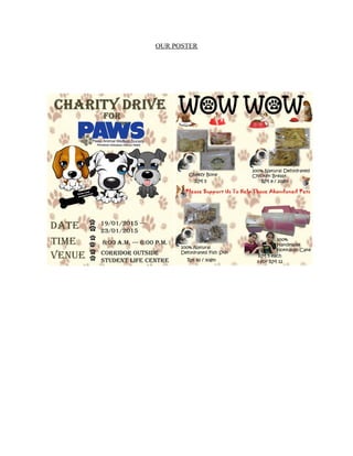 H.SPONSOR
List of sponsor that we have approached
1. Blink Pets Bakery
2. Barkery Oven
3. Petsmore
4. Pet World
5. Pawz Ba...