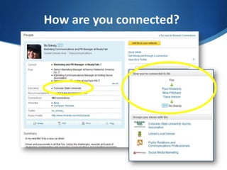How are you connected?