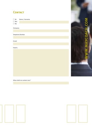 Contact

  Mr      Name / Surname
  Mrs
  Ms


Company




Telephone Number




E-mail




Inquiry




When shall we contact you?
 