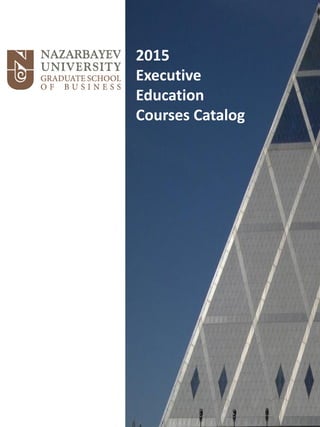 2015
Executive
Education
Courses Catalog
 
