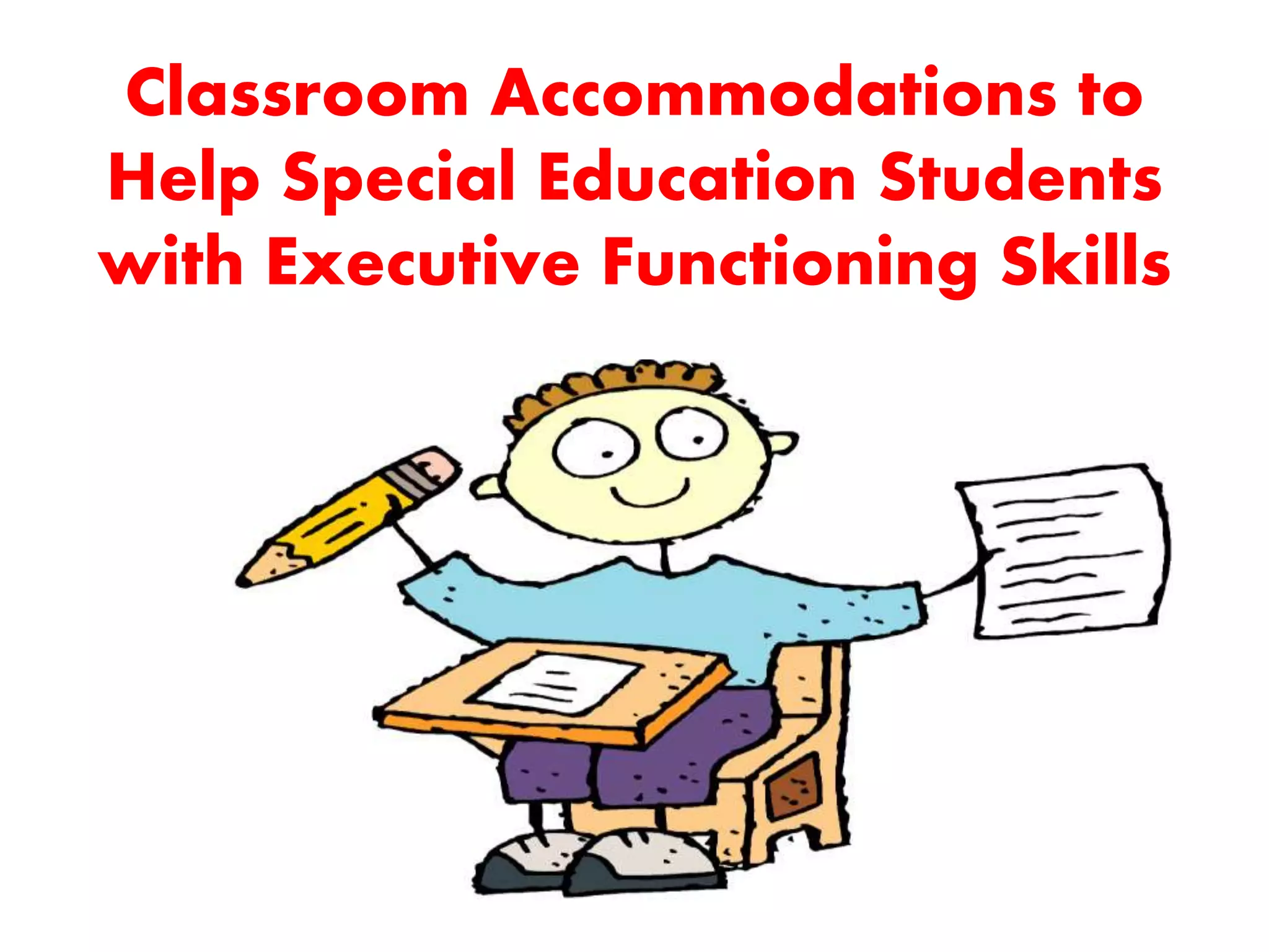 Executive function and Self Regulation for Special Education Students PPT
