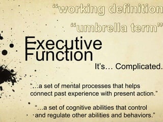 Executive function disorder | PPTX