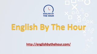 English By The Hour
http://englishbythehour.com/
 