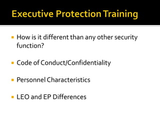 Executive Protection Training For Security Personnel and LE | PPTX