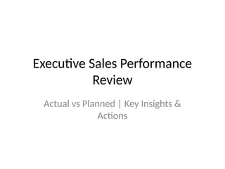 executive_sales_review executive_sales_review.pptx
