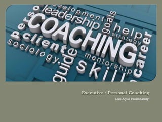 Live Agile Passionately!
 