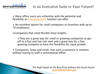 Is an Executive Suite in Your Future? ,[object Object]