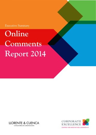 Executive Summary
Online
Comments
Report 2014
 